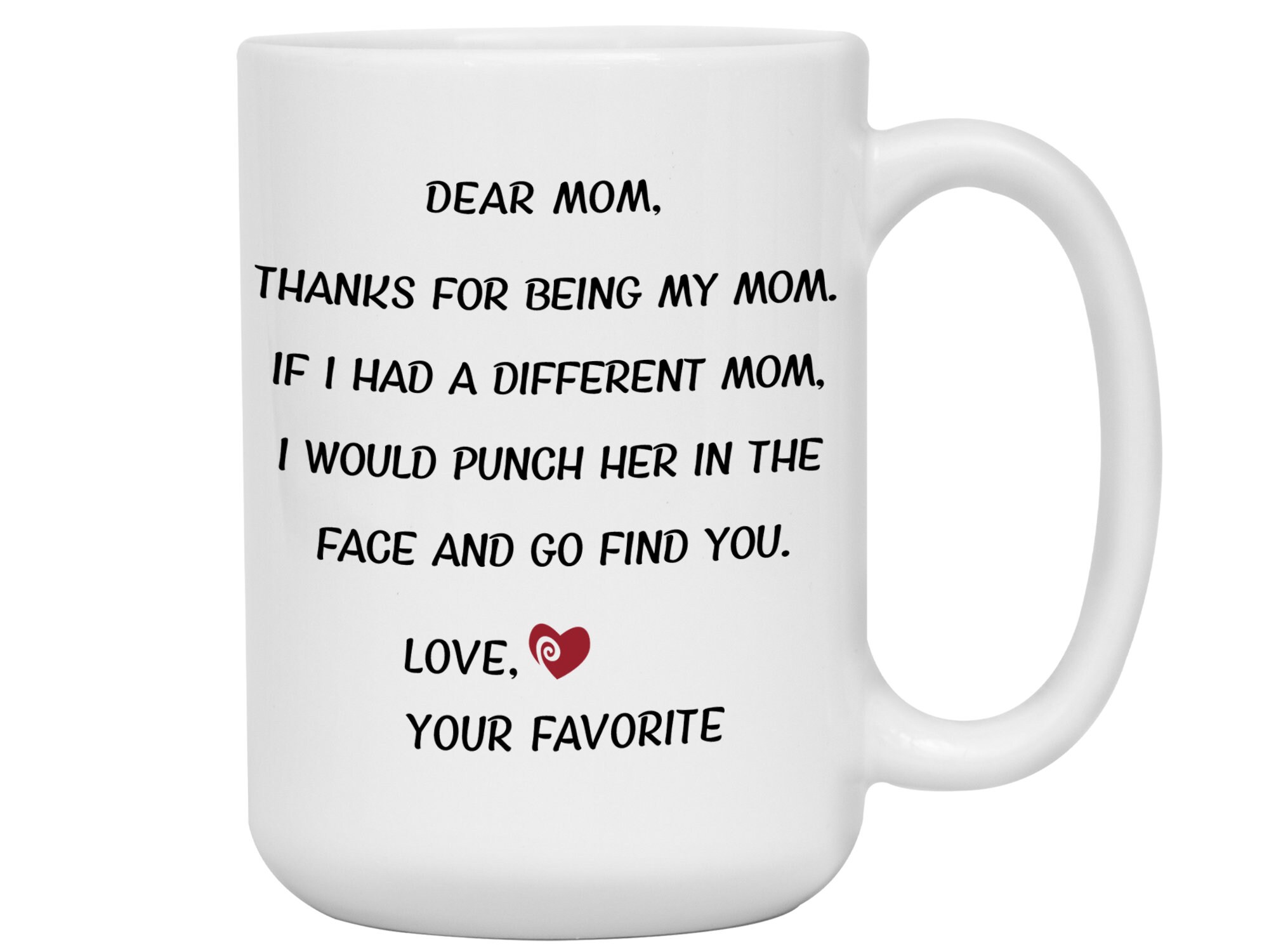 Rikat101 Funny Mom Mug, Mother's Day Gift, Mom Birthday Present, Best Mom  Ever, From Daughter, From Son, Christmas Gift for Mom, Mom Coffee Cup BDVA  – Designfullprint