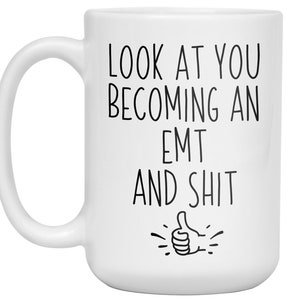 EMT to be Gift, EMT Mug, New EMT Gifts For Men/Women, Gag emt Graduation Gifts, Funny Emt Graduation Gift, Emt Graduation Gift Idea image 10