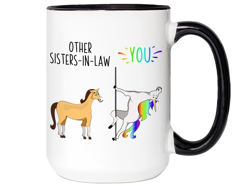 Funny Sister-in-law Gifts, Other Sisters-in-law Unicorn Coffee Mug, Sister-in-law Gag Mugs, Sister-in-law Cup, Sister-in-law Gift Ideas 15oz black handle