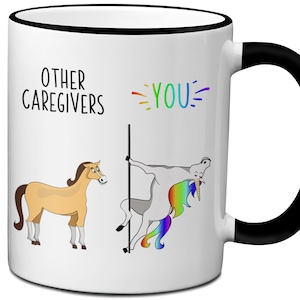 Funny Caregiver Gifts,  Other Caregivers You Unicorn Coffee Mug, Caregiver Gag Gifts, Caregiver Appreciation Gift Idea, Caretaker Gifts