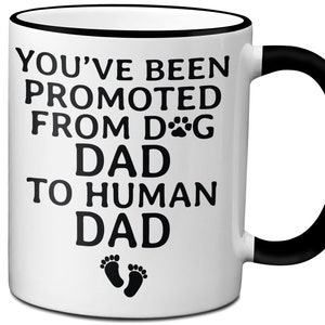 Husband Baby Reveal Coffee Mug Funny Promoted From Dog to Human Dad Mug  Father to Be Cup Baby Pregnancy Announcement for Husband