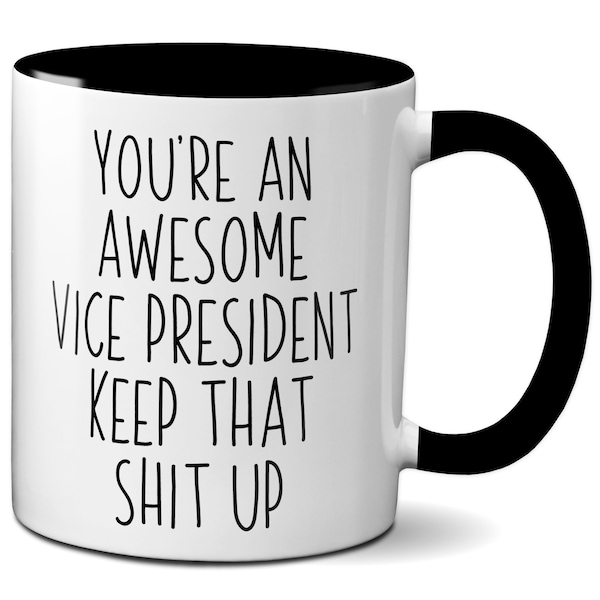 Vice President Gifts, Funny Vice President Mug, Vice President Birthday, Vice President Appreciation Gift, Gag Gift for Vice President