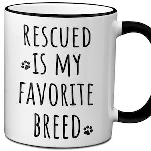 Dog or Cat Rescue Gift for Women,  Dog or Cat Rescue gift for Men, Rescue Mom Gift, Rescue Mom Mug, Rescue Themed Gifts, Gift for Rescue Mom