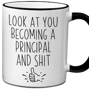 Principal To Be Gift, Principal Appreciation Gift Idea, Promoted to Principal Gift, Principal Promotion Mug, Gag Principal Gifts, Gag Mugs
