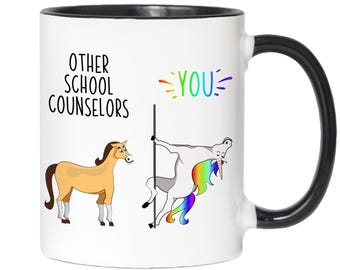 School Counselor Gift Idea,  School Counselor Coffee Mug,  School Counselor Appreciation Gifts, Other School Counselors You Unicorn Gag Cup