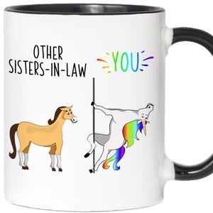 Funny Sister-in-law Gifts, Other Sisters-in-law Unicorn Coffee Mug, Sister-in-law Gag Mugs, Sister-in-law Cup, Sister-in-law Gift Ideas 11oz black handle