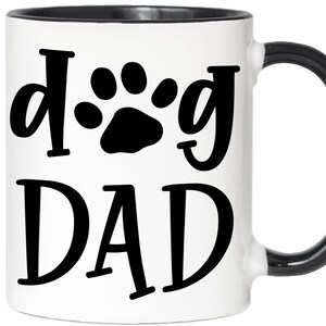 Dog Dad Coffee Mug, Gifts for Dog Dads, Father&#39;s Day Gift Idea for Dog Dads, Dog Dad Tea Cup, Dog Dad Gifts Paw Print