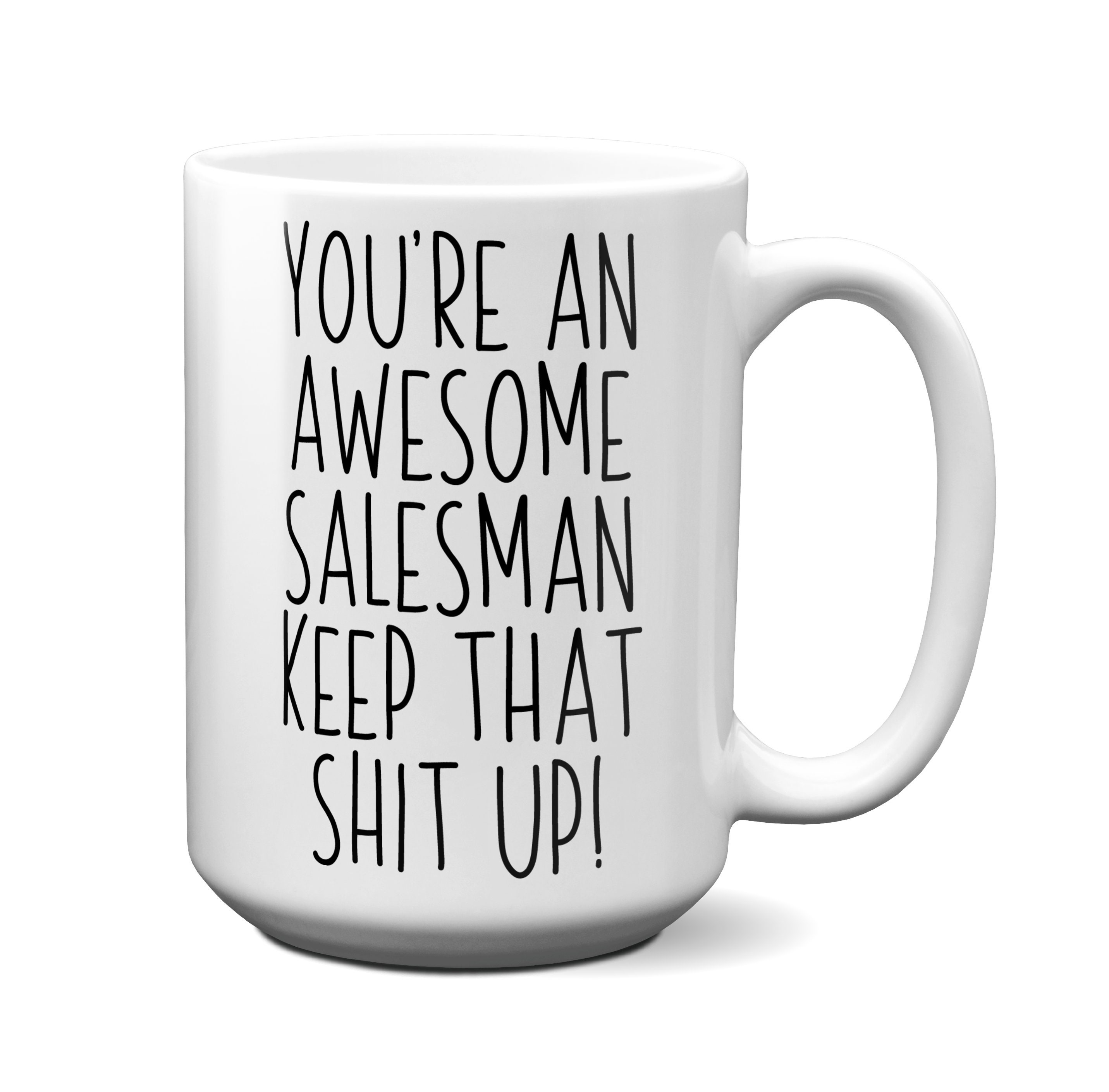 Salesman Funny Gifts Salesman Mug Salesman Appreciation Etsy