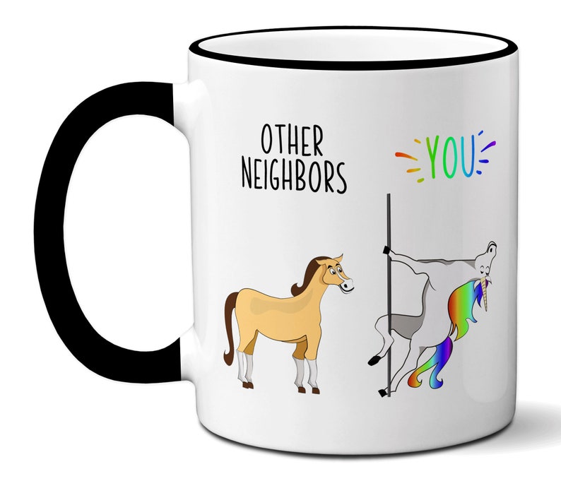 Funny Neighbor Gifts, Neighbor Birthday Gifts, Other Neighbors You Unicorn Coffee Mug, Neighbor Appreciation Gifts, Gag Neighbor Cup image 7