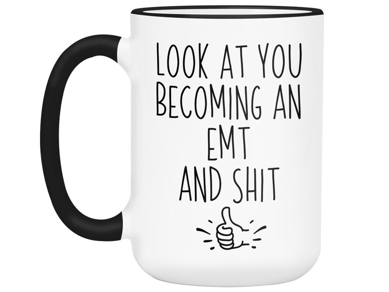 EMT to be Gift, EMT Mug, New EMT Gifts For Men/Women, Gag emt Graduation Gifts, Funny Emt Graduation Gift, Emt Graduation Gift Idea image 9