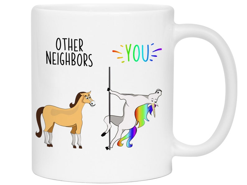 Funny Neighbor Gifts, Neighbor Birthday Gifts, Other Neighbors You Unicorn Coffee Mug, Neighbor Appreciation Gifts, Gag Neighbor Cup image 2