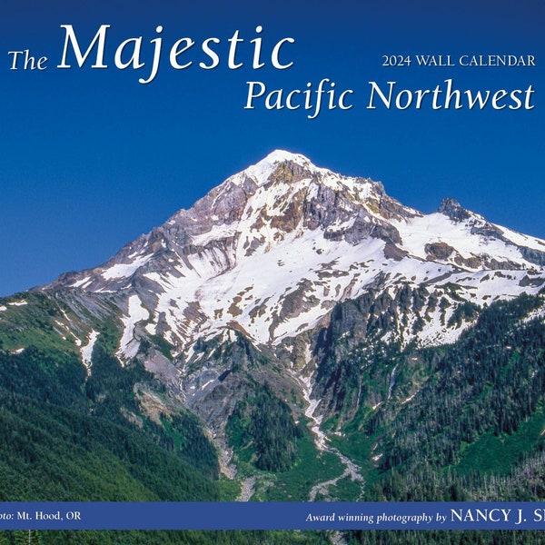 2024 Majestic Pacific Northwest wall calendar, Oregon calendar, Pacific Northwest calendar, nature calendar, Nancy J Smith Photography