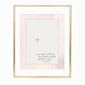 With Greater Joy - Psalm 4:7 - 8x10 | Christian Printable Wall Art | Instant Download | Bible Verse | Digital Print