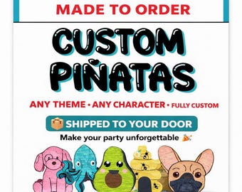 Shipping Piñatas, Any Theme Character, Birthday Party Decoration, Shipped Fast