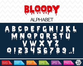 Bloody Halloween Alphabet Svg Halloween Svg Monogram Font Svg Cuttable Letters Svg Scary Design Cricut Fonts Dxf Silhouette