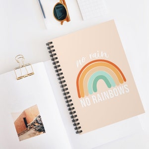 No Rain No Rainbows Spiral Notebook: Geometric A5 Lined Journal