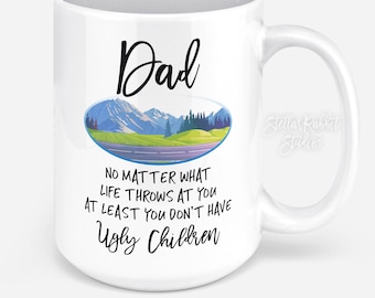 Mug papa rigolo, cadeau bâillon enfant laid