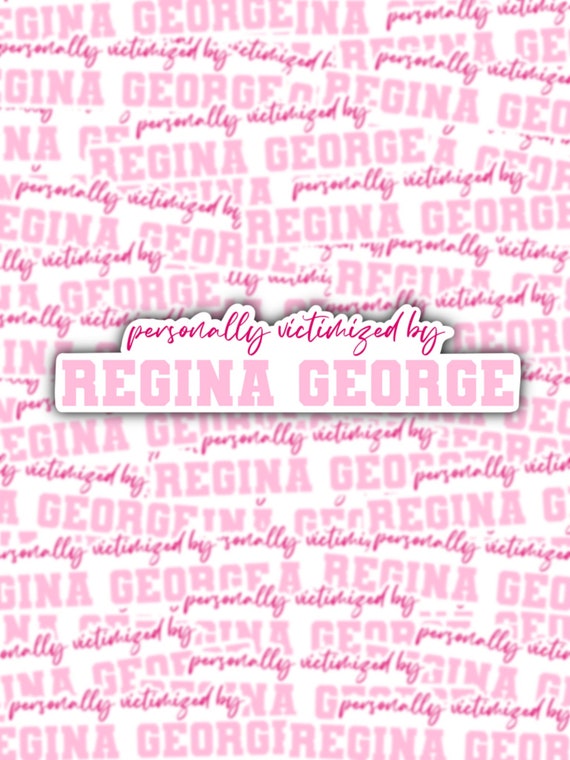 Mean Girls Regina George | Sticker