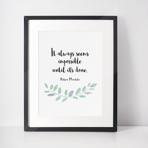 Nelson Mandela Quote. Printable Quote. Inspirational Quote.