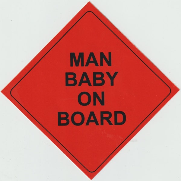 Man Baby On Board vinyl bumper sticker