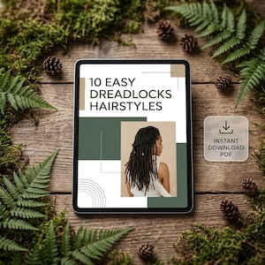 May include: A digital tablet displaying a document titled 10 EASY DREADLOCKS HAIRSTYLES, featuring a photograph of a person with long dark dreadlocks wearing a white top, alongside a square icon labeled INSTANT DOWNLOAD PDF.