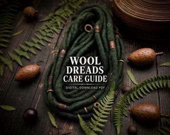Wool Dreads Care Guide | Merino Wool Washing & Maintenance (Digital PDF)