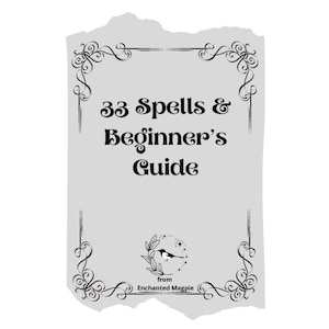 33 Spells & Beginner&#39;s Guide to Spells Digital Download - Magic - Witch