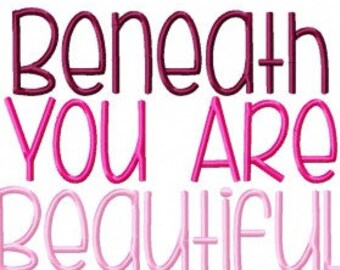 Beneath You’re Beautiful Machine Embroidery Font Set Instant Digital download