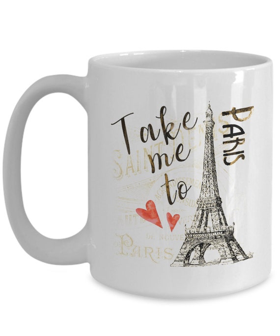 Nimm mich nach Paris Paris Tasse Eiffelturm Tasse Paris Kaffeebecher Paris  Liebhaber Paris Liebhaber Geschenk Paris Geschenkidee - Etsy.de