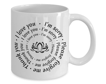 Ho oponopono gift Spiritual Healing Coffee mug Hooponopono Hoʻoponopono Mantra Meditation cup