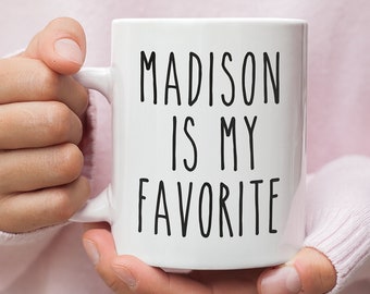 Favorite Child Mug, Funny Mom Mug, Gift for Mom, Favorite Kid, Favorite Daughter, Favorite Son, Mothers Day Mug, Birthday for Mom, Mom Mug