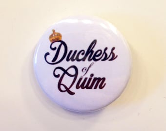 Duchess of Quim - Badge