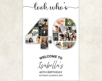 Personalised 40th Birthday Photo Collage Welcome Sign: 40 party sign