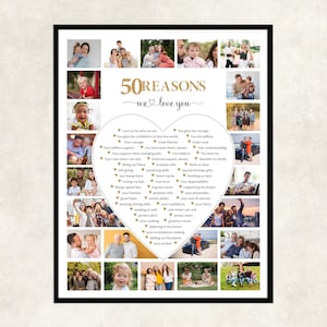 50 Reasons We Love You: 50th Birthday Photo Collage Gift