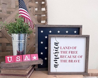 Americana Decor, 4th of July Decor, Land of the Free Because of the Brave Patriotic Sign, Patriotic Decor