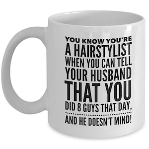 Hair Stylist Mug | Hairdresser Mug | Hair Stylist Gift | Funny Custom Hairstylist Gift Birthday | Gifts for Hairdressers | Cosmetology