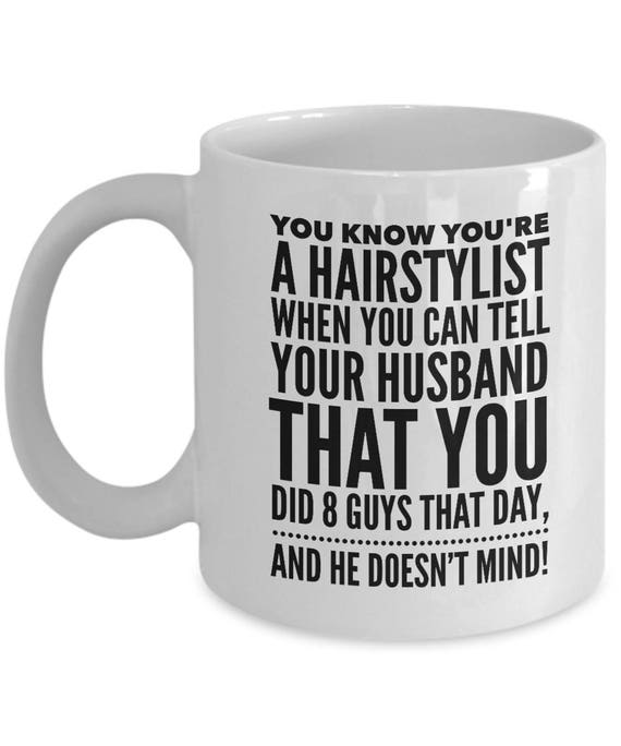 Hair Stylist Mug Hairdresser Mug Hair Stylist Gift Funny Etsy