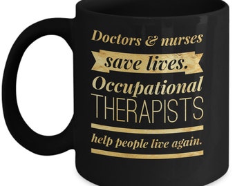 Occupational Therapy Coffee Mug - Occupational Therapy Gifts - Occupational Therapist Travel Mug - OT Gifts Occupational Therapy Graduation