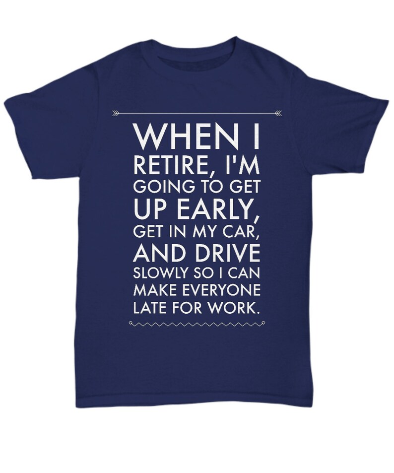 Funny Retirement Shirt Unisex Retirement Gifts Funny Funny Etsy