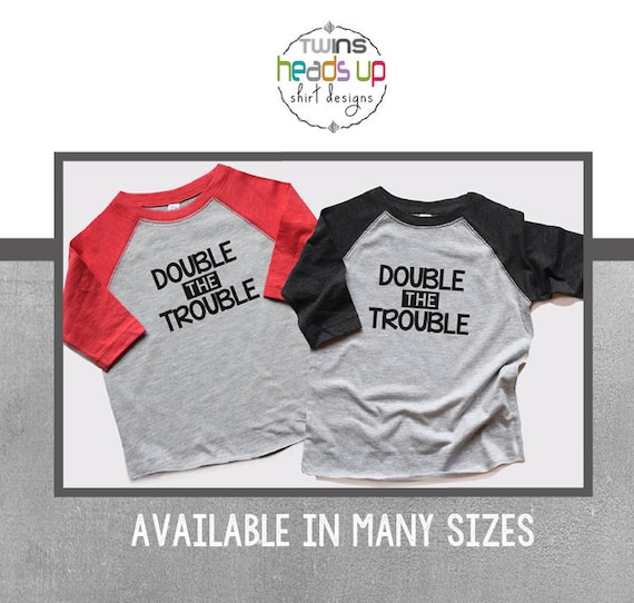 double trouble twin shirts