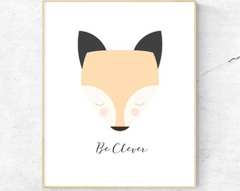 Be Clever Fox Wall Art, Nursery Wall Art, Child's Room Wall Art, Nursery Animal Quote, 1 of 4 Collection - Instant Download