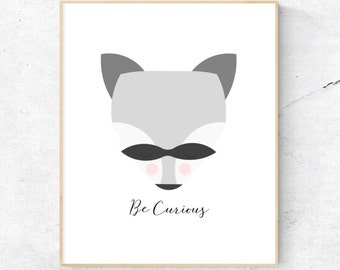 Be Curious Raccoon Wall Art, Nursery Wall art, Child's Room Wall Art, Nursery Animal Quote - Instant Download