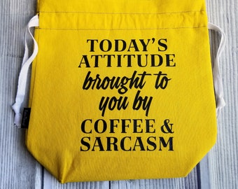 Coffee and Sarcasm bag, Project bag, Knitting Project Bag, Project bag, Drawstring Bag, Funny gift bag, knitting bag, drawstring pouch
