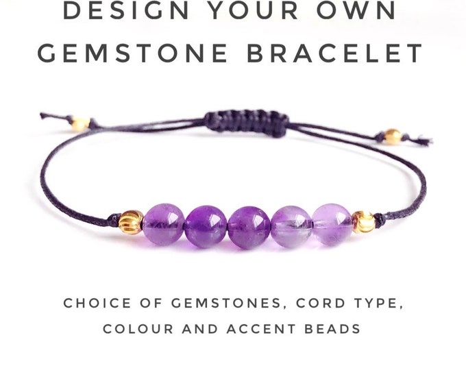 Design Your Own Gemstone Bracelet. 22k Gold. Adjustable Bracelet. Choose Your Cord Type. Includes Clip Charm, Gift Wrapping & Pouch.