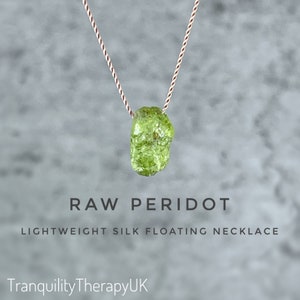 Raw Peridot Necklace. Peridot Floating Necklace. Natural Silk Necklace. August Birthstone Gifts. Incl Gift Box, Info Card & Ribbon Wrap.