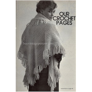 May include: A vintage crochet pattern for a shawl with fringe. The pattern is from "Our Crochet Pages" and includes instructions on page 80.