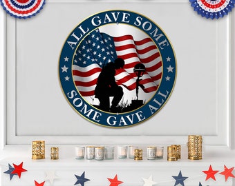 American Flag Metal Sign - All Gave Some Some Gave All with United States American Printed Metal Sign, Celebrate Gift for Veterans, Soldiers