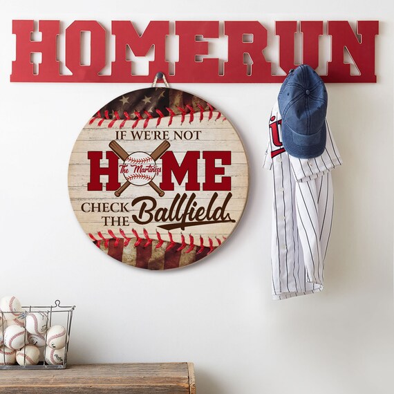 Baseball Wood Sign If We're Not Home Check the Ballfield Etsy