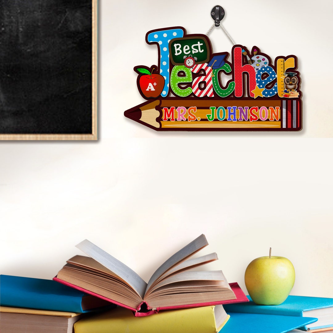 Personalized Best Teacher Wooden Sign - Welcome School W Custom Name ...