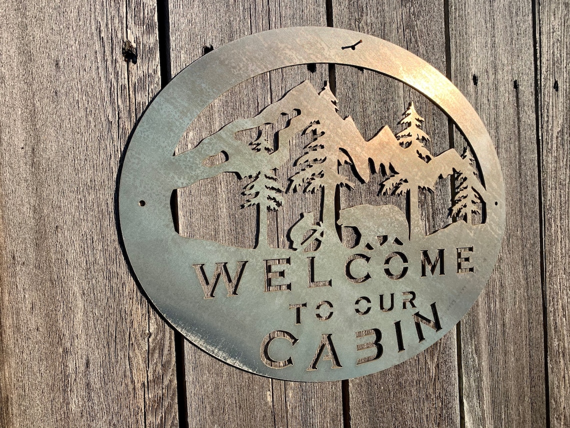 to Our Cabin Metal Sign Cabin Signs Rustic Decor Etsy